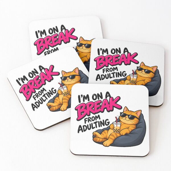 Item preview, I’m On A Break From Adulting designed and sold by zakvisuals.