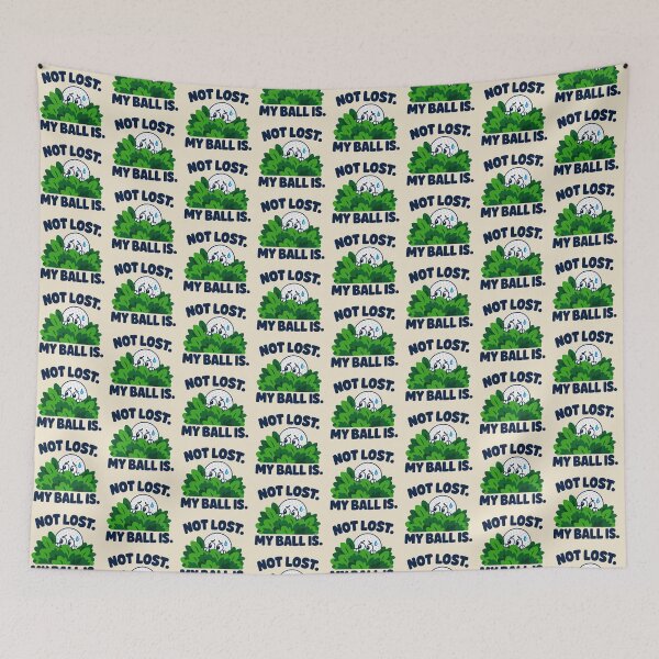Item preview, Funny Golf Not Lost My Ball Is Golfer Joke designed and sold by Fanverse Merchandise.