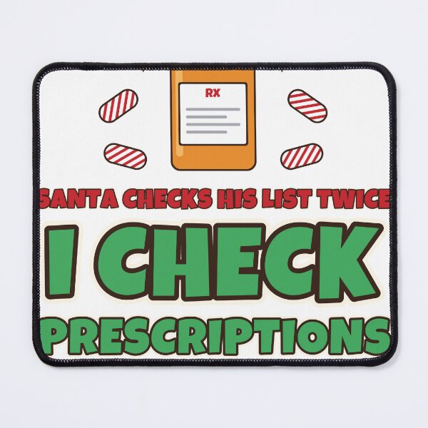 Item preview, Santa Checks His List Twice I Check Prescriptions Three Times Funny Pharmacist Christmas designed and sold by Bornprints.