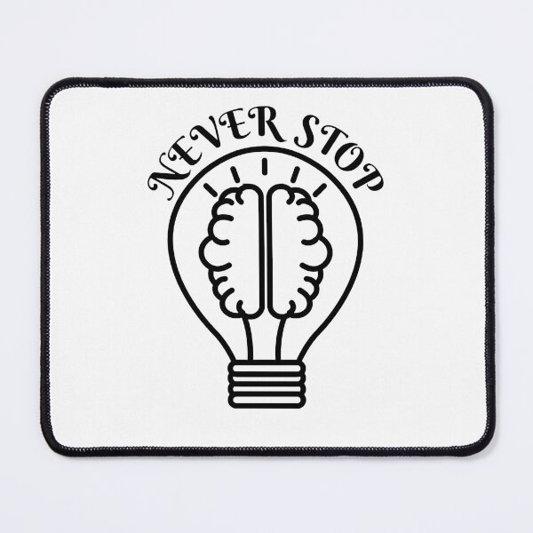 Item preview, Never Stop Thinking Creative Brain Lightbulb Idea Motivation designed and sold by Rongchonge.