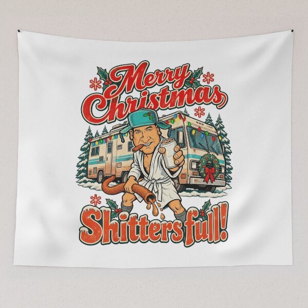 Item preview, Merry Christmas Shitters Full Funny RV Holiday Movie Quote designed and sold by JapanAnimeS3.