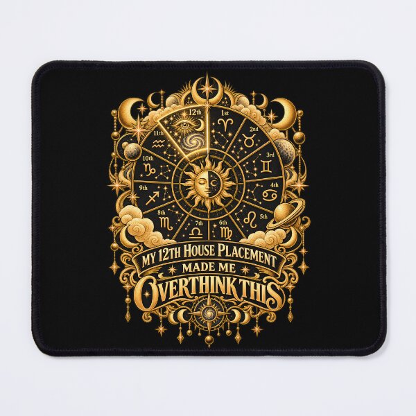 Item preview, 12th House Placement Overthinker Celestial Gold designed and sold by LoafLogic.