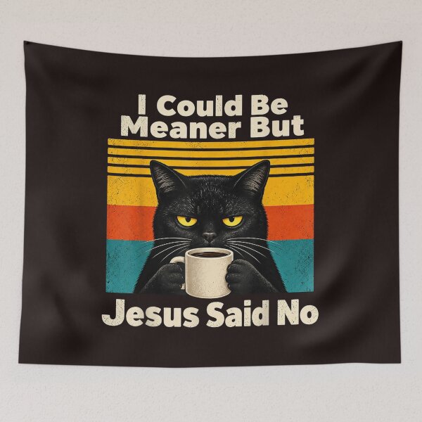 Item preview, Retro Black Cat Coffee I Could Be Meaner But Jesus Said No designed and sold by mari-kayden.