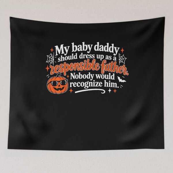Item preview, My Baby Daddy Responsible Father Funny Quote designed and sold by NancyxEasSHOP.