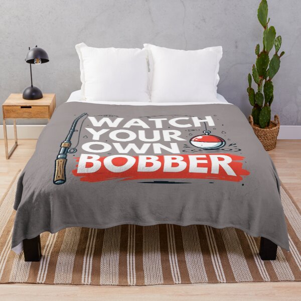 Item preview, Watch Your Own Bobber Fishing Quote Tee-10 designed and sold by MarioSchonmetzl.