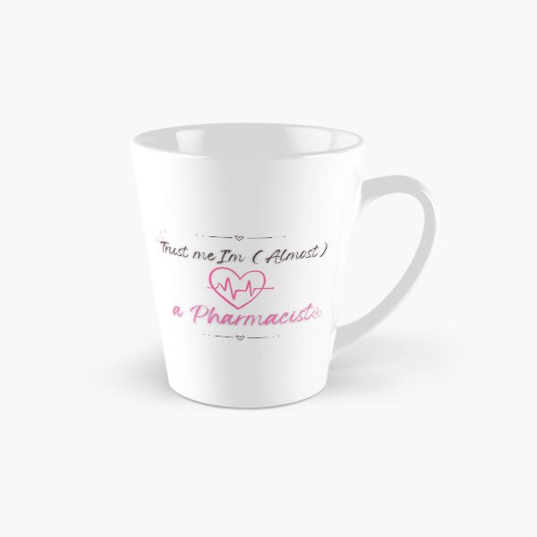 Item preview, Trust Me Im Almost a Pharmacist Cute Pharmacy Student Design designed and sold by PharmAesthetic.