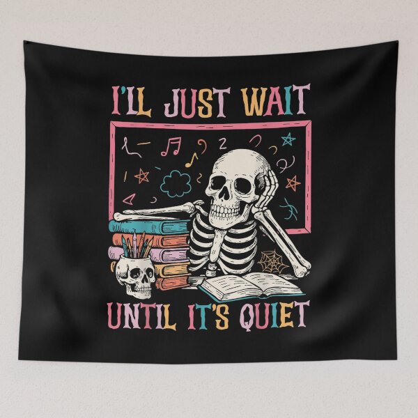 Item preview, I'Ll Just Wait Until It'S Quiet Halloween Teacher Mom designed and sold by SmithOscarShop.