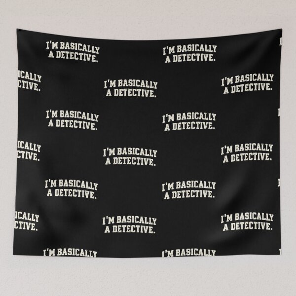 Item preview, I'm Basically A Detective designed and sold by SmithOscarShop.