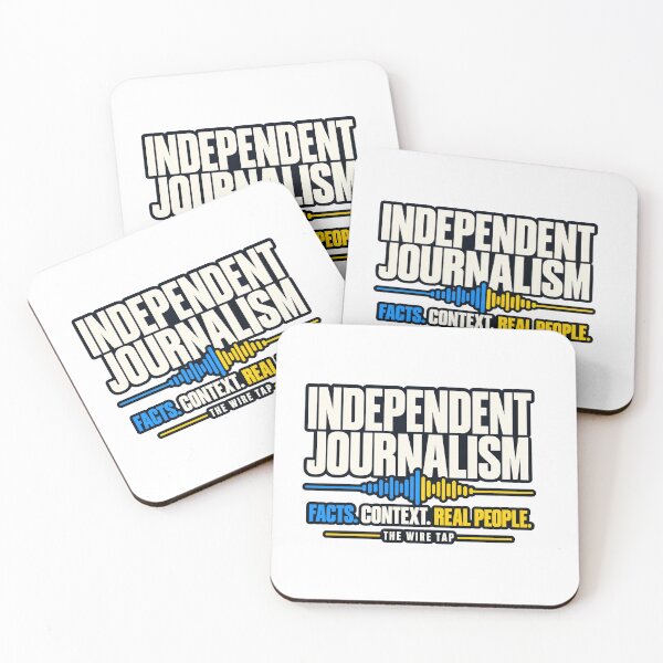 Item preview, Independent Journalism — Facts Context Real People designed and sold by THE WIRE TAP.