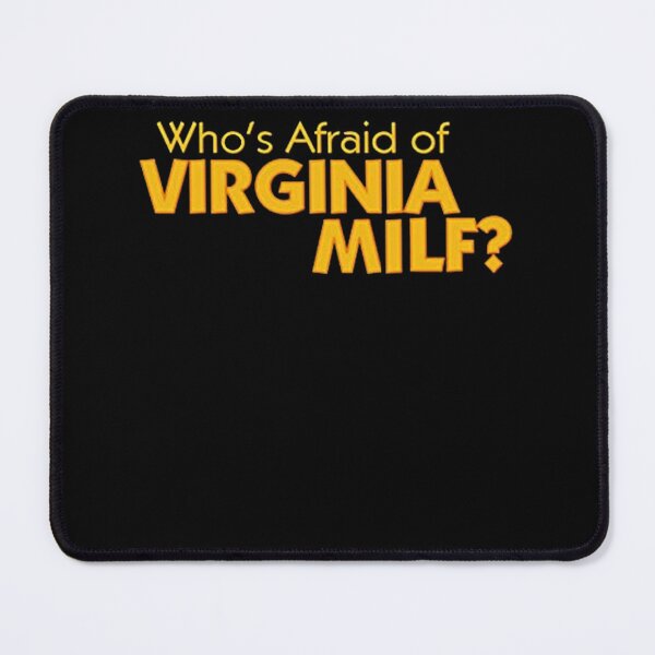 Item preview, Who's Afraid of Virginia Milf designed and sold by retupassuli.