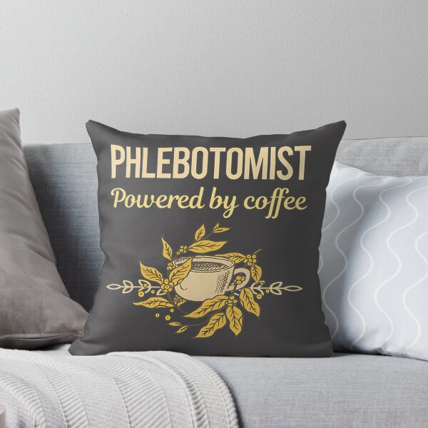 Item preview, Powered By Coffee Phlebotomist Funny Blood Drawing Medical Humor Design designed and sold by hassanma7al.