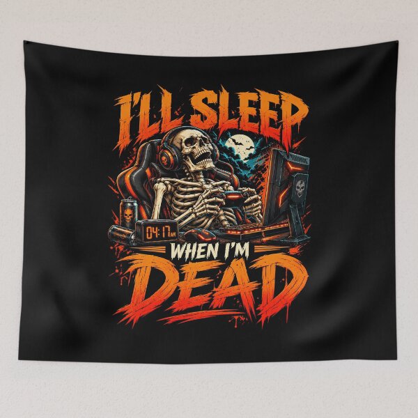 Item preview, I'll Sleep When I'm Dead – Funny Skeleton Gamer designed and sold by mostanesta.