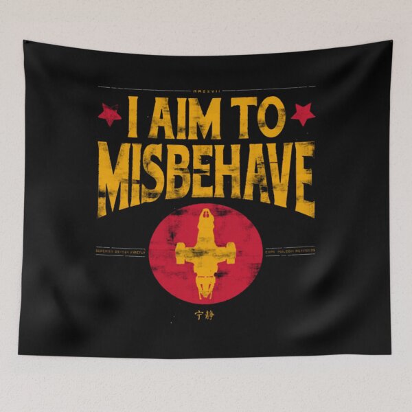 Item preview, I Aim to Misbehave Firefly Serenity Quote Design designed and sold by elijbclaude.