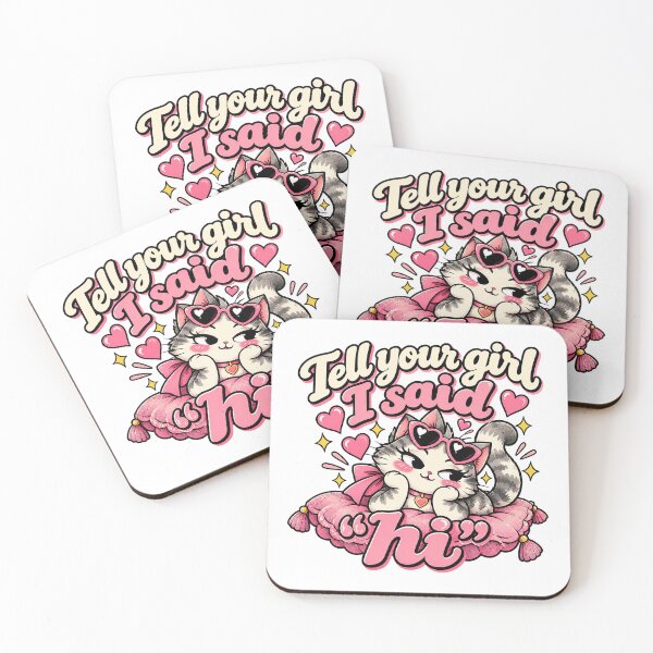 Item preview, Tell Your Girl I Said Hi – Sassy Flirty Cat Retro Design designed and sold by ChickenFund.