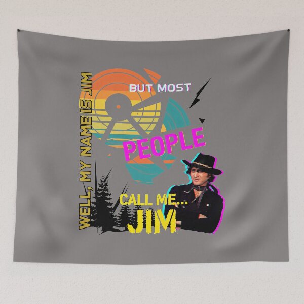 Item preview, Well My Name Is Jim But Most People Call Me Jim-6 designed and sold by SjardDietze.