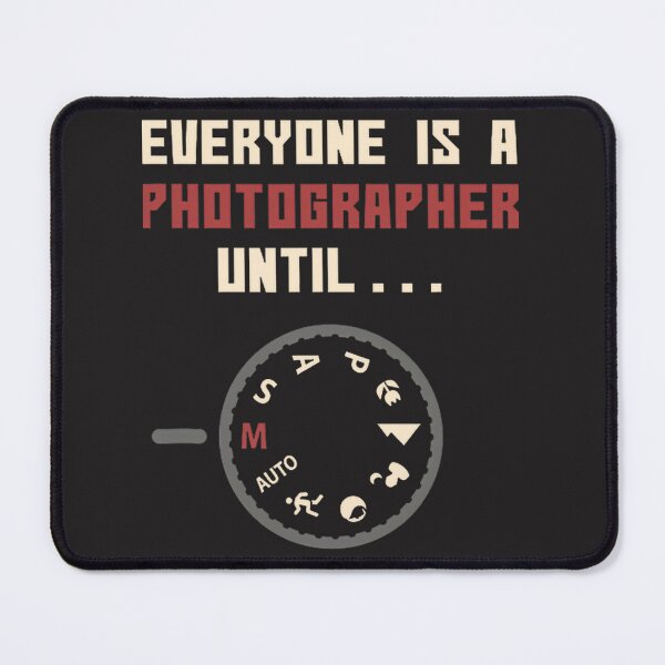 Item preview, Photographer Until Funny Photography Quote Design for Camera Lovers designed and sold by Gazouani.