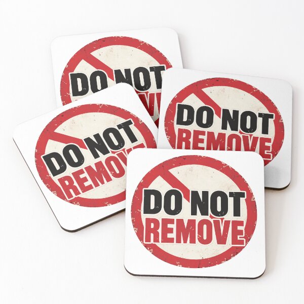 Item preview, Do Not Remove Prohibition Sign Bold Warning Funny T-Shirt designed and sold by medicalkinoko.