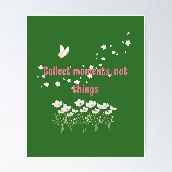 Item preview, Collect moments not things - Aesthetic Quote Mug and Gift Design designed and sold by Mekamo.