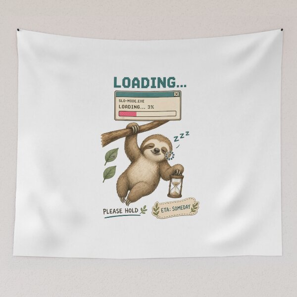 Item preview, Loading Slo Mode Exe Sloth - Funny ETA Someday Tech Humor Art designed and sold by Driesman.