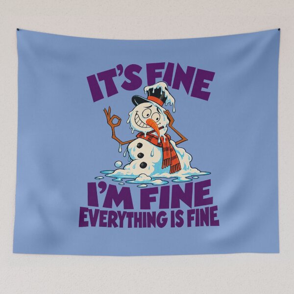 Item preview, It's Fine I'm Fine Everything is Fine designed and sold by Endless7Art.