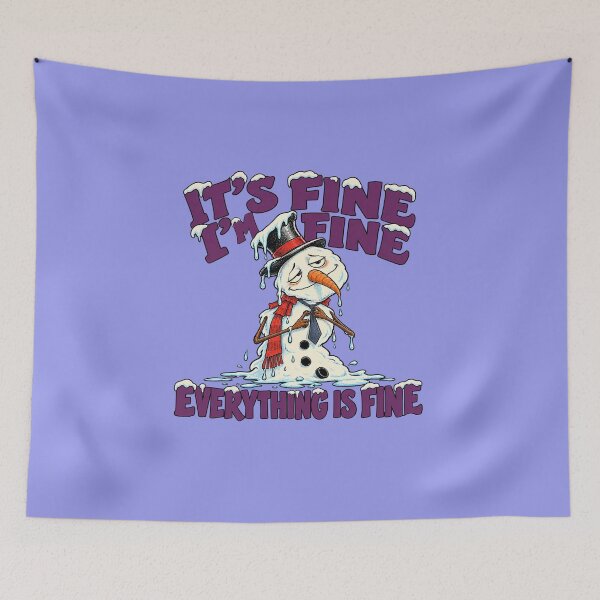Item preview, It's Fine I'm Fine Everything is Fine designed and sold by Endless7Art.
