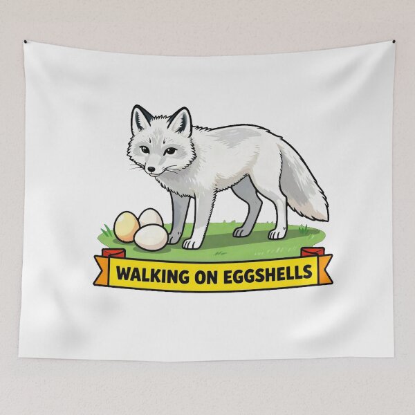 Item preview, Walking On Eggshells - Arctic Fox Introvert Social Anxiety Meme designed and sold by Arc2020.