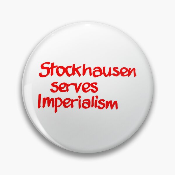 Item preview, Stockhausen Serves Imperialism - red designed and sold by bowbrick.