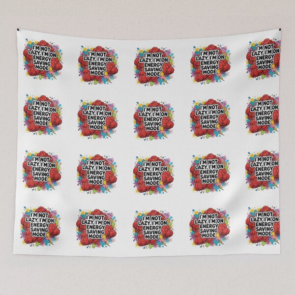 Item preview, I'M NOT LAZY, I'M ON ENERGY SAVING MODE : FUNNY DESIGN POP ART  designed and sold by Mahesh  Tolani.
