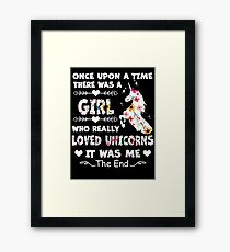 Once Upon A Time There Was A Girl Who Really Loved Unicorns Framed Print