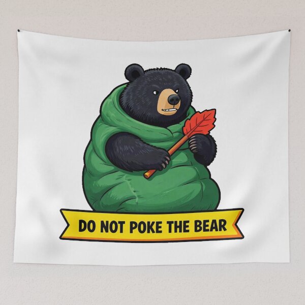 Item preview, Do Not Poke The Bear - Grumpy Introvert Black Bear Meme designed and sold by Arc2020.