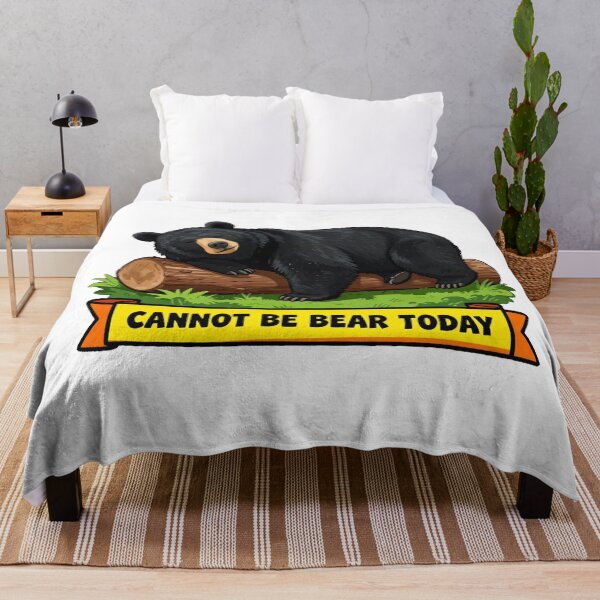 Item preview, Cannot Bear Today - Tired Lazy Black Bear Meme designed and sold by Arc2020.