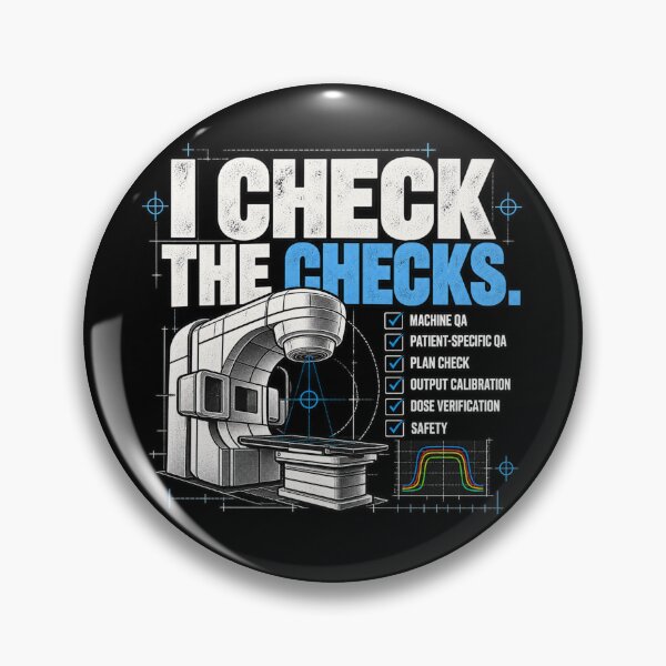 Item preview, I Check The Checks Medical Physicist QA Design designed and sold by amndro.