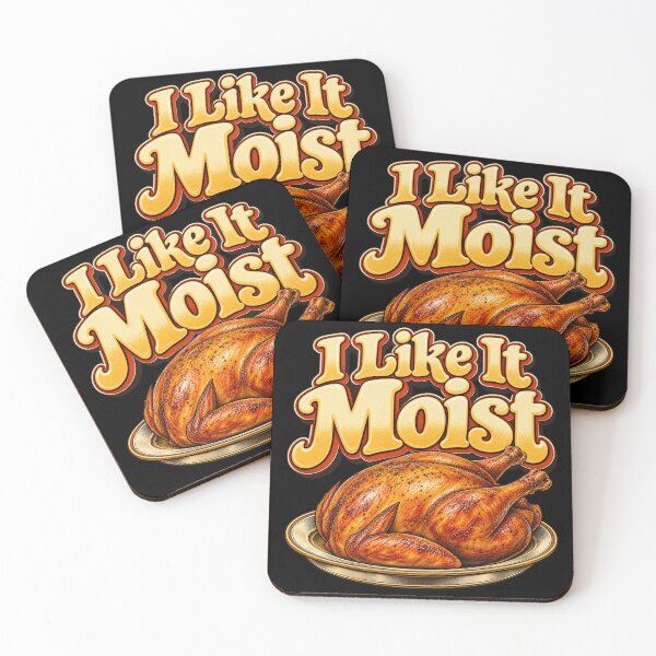 Item preview, I Like It Moist – Funny Thanksgiving Turkey Dinner, Juicy Turkey and Holiday Food Humor designed and sold by Trendably.