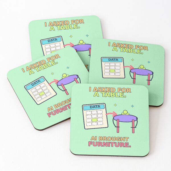 Item preview, I Asked for a Table AI Brought Furniture - Funny AI Humor designed and sold by Ink and Wink.