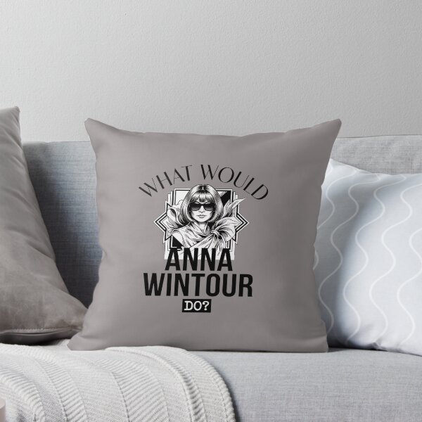 Item preview, What Would Anna Wintour Do Text Graphic-18 designed and sold by JeannettePape.