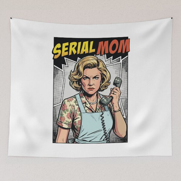 Item preview, Serial Mom designed and sold by tigrootiger.
