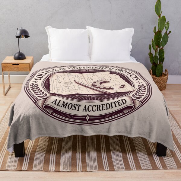 Item preview, Funny Unfinished Projects College Almost Accredited designed and sold by BROHLine Studio.