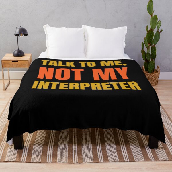 Item preview, Talk to Me, Not My Interpreter - Deaf Pride ASL designed and sold by DeafChamp.