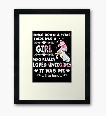 Once Upon A Time There Was A Girl Who Really Loved Unicorns Framed Print