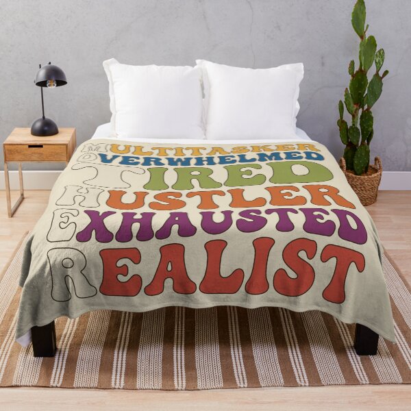 Item preview, Multitasker Overwhelmed Tired Hustler Exhausted Realist. designed and sold by EunsooLee.
