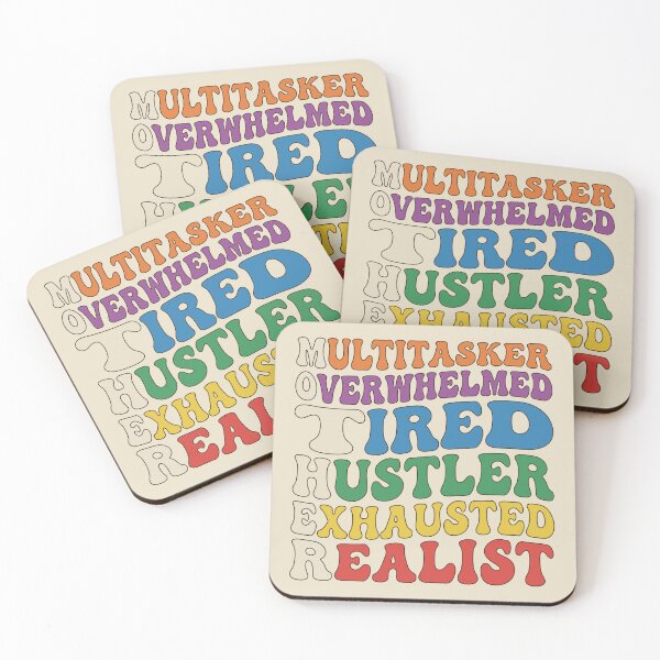 Item preview, Multitasker Overwhelmed Tired Hustler Exhausted Realist. #2 designed and sold by EunsooLee.