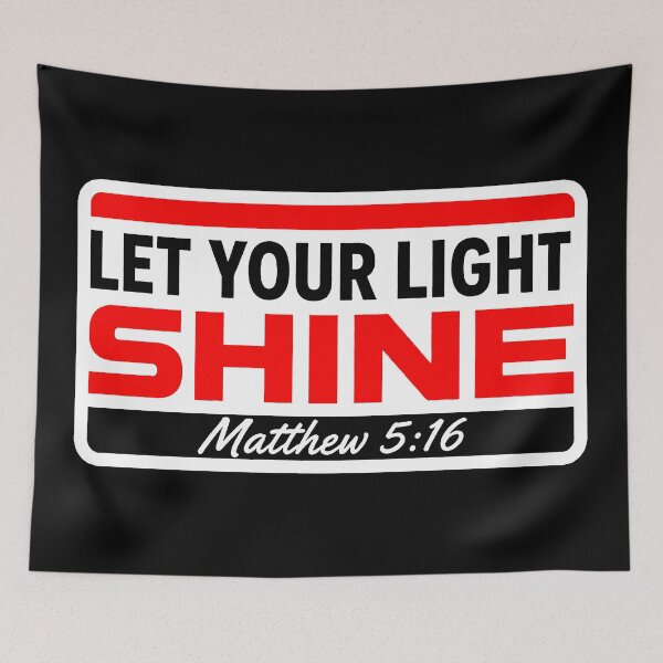 Item preview, Matthew 5:16 Let Your Light Shine designed and sold by plushism.