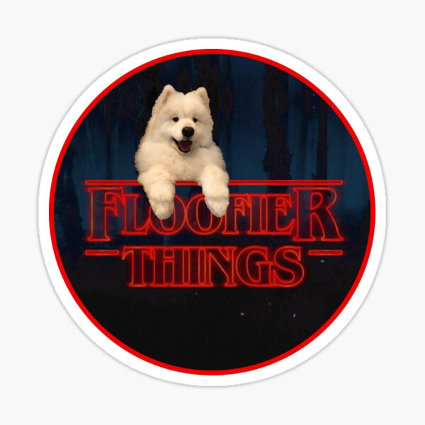 Floofier Things Sticker