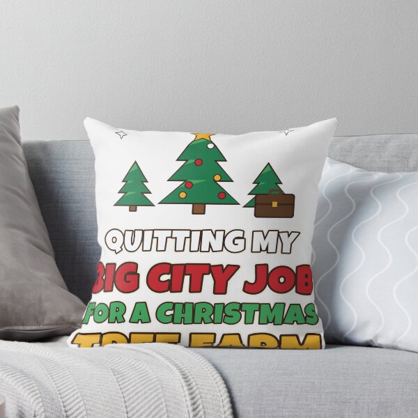 Item preview, Quitting My Big City Job For A Christmas Tree Farm Funny Holiday Movie designed and sold by Bornprints.