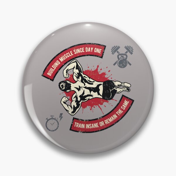 Item preview, Train Insane Or Remain Same Bodybuilding Badge-76 designed and sold by EliasBaar.