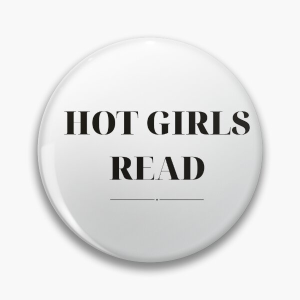 Item preview, Hot Girls Read — Bookish Statement Design designed and sold by WellReadThreadz.