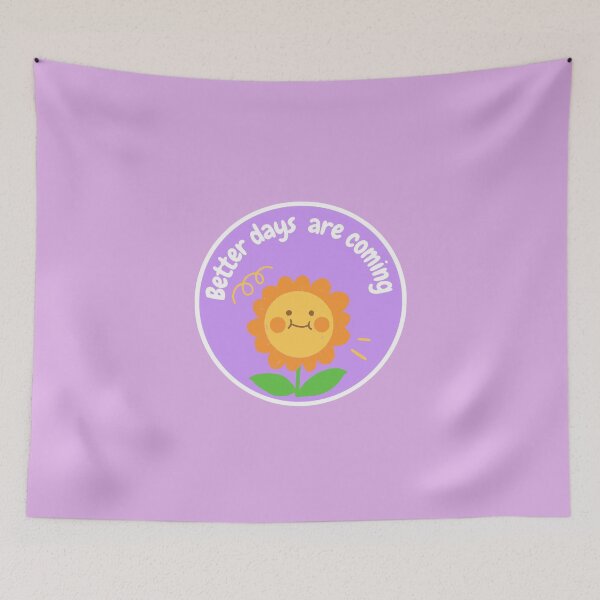 Item preview, Better days are coming  designed and sold by DoneAndDusted.
