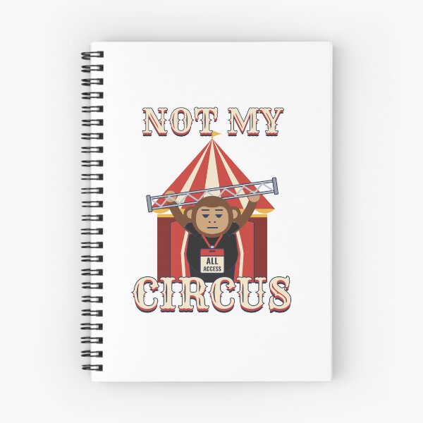 Item preview, Not my Circus designed and sold by Joe's Stagehand Gear.