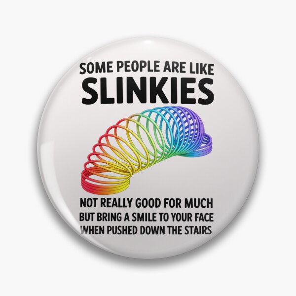 Item preview, Some People Are Like Slinkies Retro Toy Sarcastic Humor designed and sold by NAAYAX.
