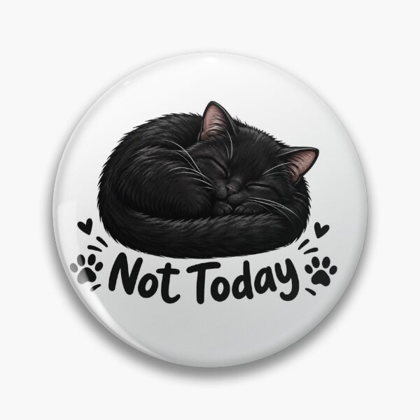 Item preview, Not Today Black Cat – Funny Sleepy Cat Lover Design designed and sold by CuteOasis.